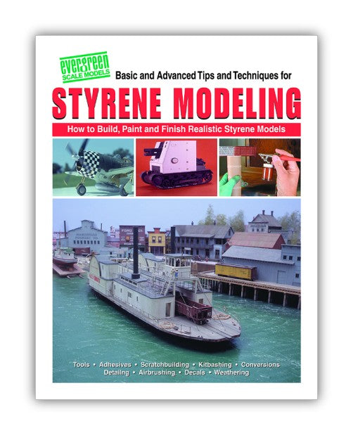 Evergreen Styrene Modeling-How-To Book
